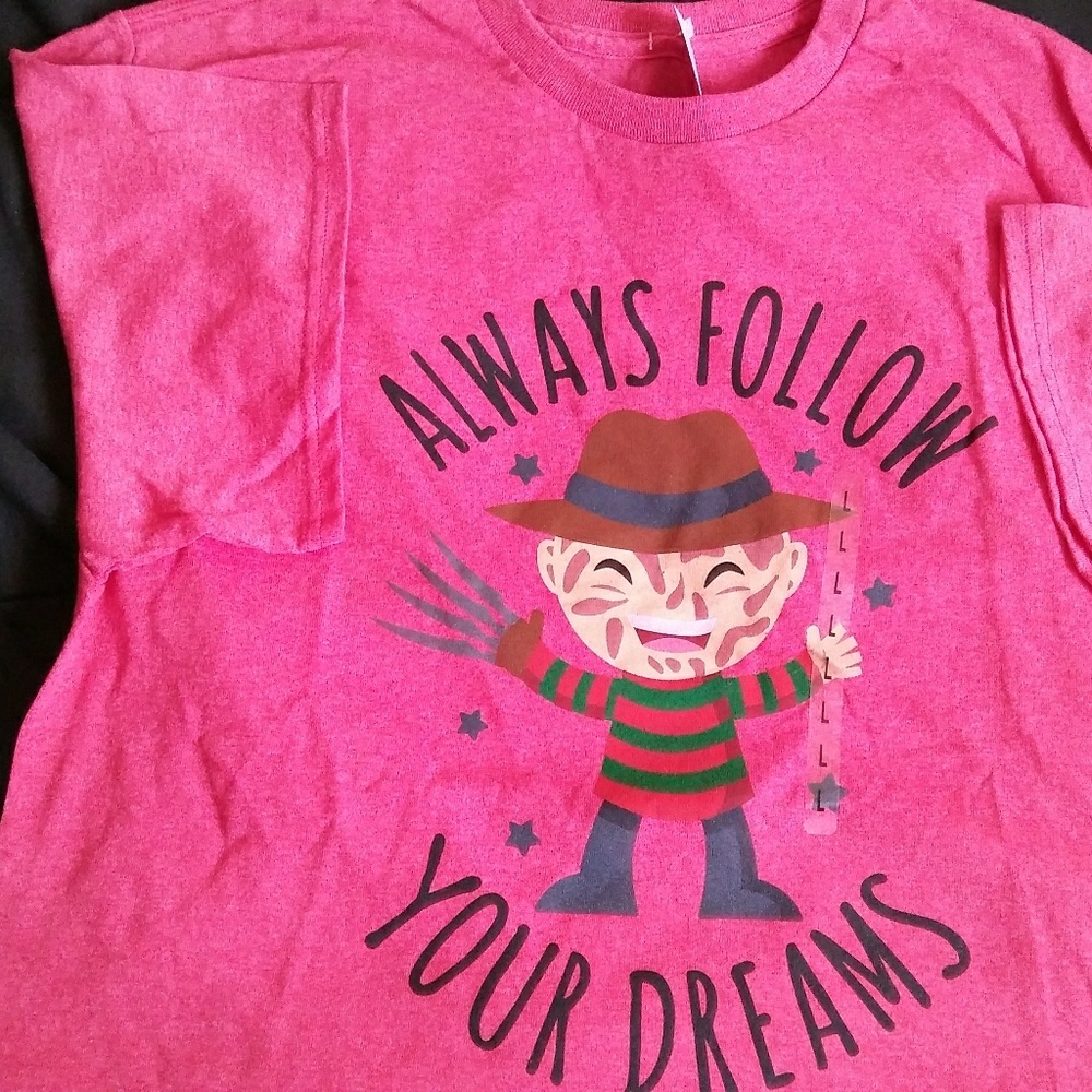 Freddy Krueger Always Follow Your Dreams t-shirt